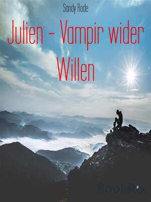 cover image of Julien--Vampir wider Willen